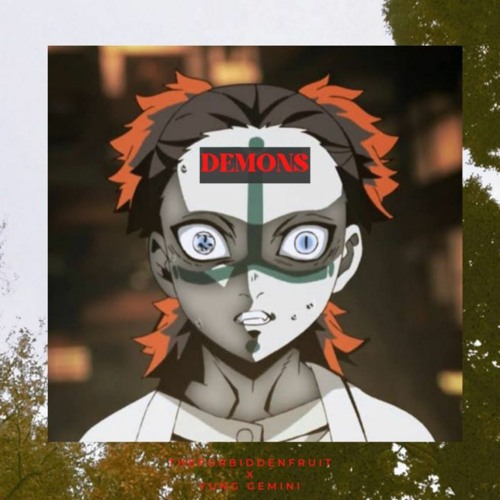 Demons W/THEFORBIDDENFRUIT [prod.MARIOXBEATS]