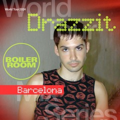 Drazzit | World Tour Mix: Barcelona