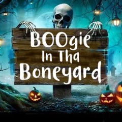 🪦 RIP’n Up Tha GrooveYard Pt 2 : B👀gie In Tha BoneYard