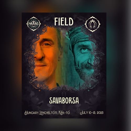 Gabor/SavaBorsa@Manas Festival:Field stage[2025.07.11]