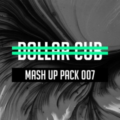 Dollar Cub Mash Up Pack 007 (2022) - [12 TRACKS] -