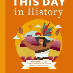 READ⚡[PDF]✔ This Day in History: A 365-Day Tour of History's Most Fascinating, Important