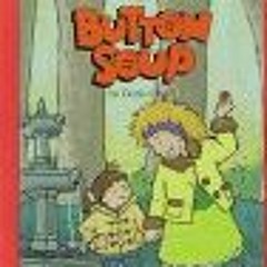 ACCESS PDF EBOOK EPUB KINDLE Button Soup: Level 2 (BANK STREET READY-T0-READ) by  Dor