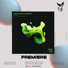 PREMIERE: Santiago Luna & Maywell - Sleep? [deep Dip]