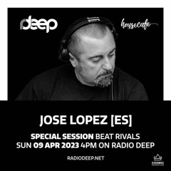 #12. Radio Deep HouseCafe Switzerland Special Beat Rivals Compilation Jose Lopez