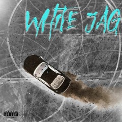 White Jag (Prod. Taz)