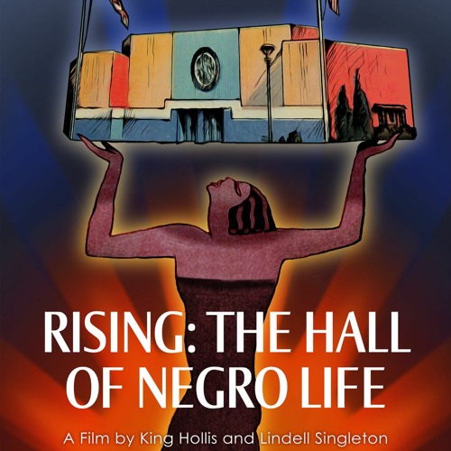 Rising: The Hall Of Negro Life