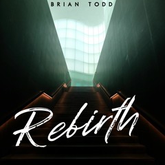 Christian Rap - Brian Todd - Brand New (Rebirth)
