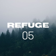 REFUGE 05