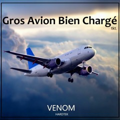 Venom  - Gros Avion Bien Chargé