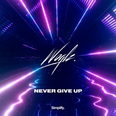 Woqlz - Never Give Up