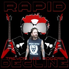 RAPID DECLINE