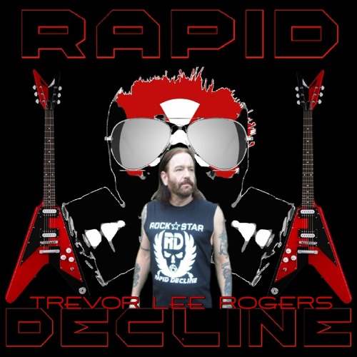 RAPID DECLINE