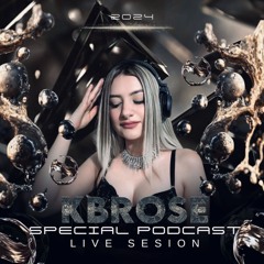 KBROSE .- SPECIAL PODCAST
