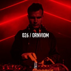 PODCAST 026 / ORNVIOM