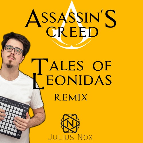 Assassin's Creed Odyssey - Tales Of Leonidas (Julius Nox Remix)