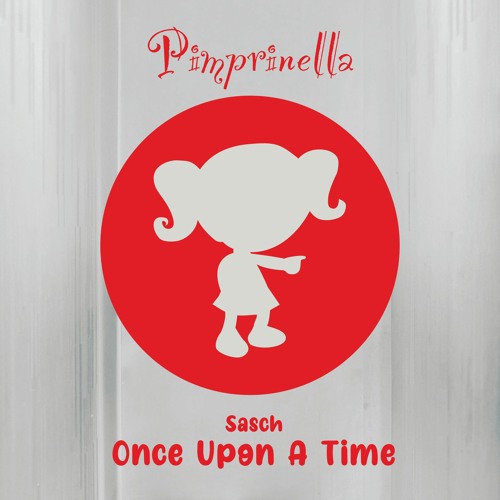 Sasch - "Once Upon A Time" (Original Mix)