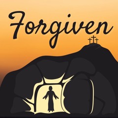 11-8-23 Forgiven