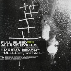 [PREMIERE] Alland Byallo - Reflect, Rotate
