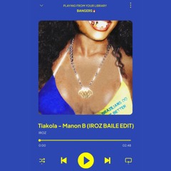 TIAKOLA - MANON B (IROZ BAILE EDIT)