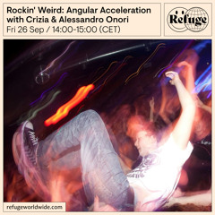Rockin' Weird: Angular Acceleration - Crizia & Alessandro Onori - 26 Sep 2025