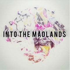 Into The Madlands - Oct 2020 - Frisky Radio