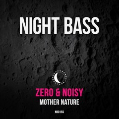 Zero & Noisy - Mother Nature