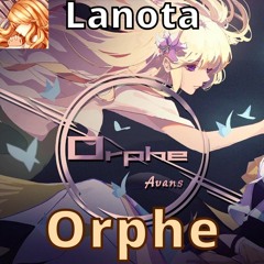 【Lanota/Orzmic】《Orphe -Avans》
