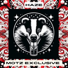 MOTZ Exclusive: HAZE - Acid Badger [FREE DL]