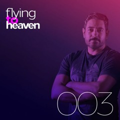Flying to Heaven 003