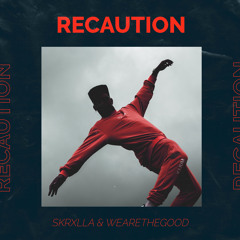 Caution (GOOD Remix)