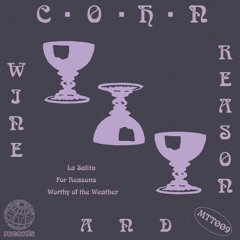 COHN - Wine & Reason EP