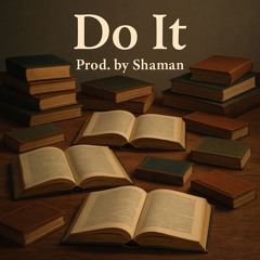 Do it