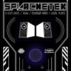 Splachetek Party Saturday Night Tekno LIVE @ Poland 2025