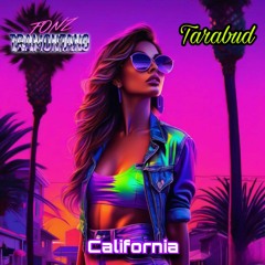California (Fonz Tramontano & Tarabud)