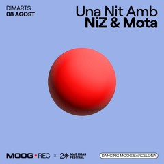 A night whit NIZ & MOTA x MasiMas Festival @Moog (08-08-2023)