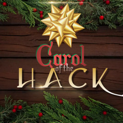 Carol of the Hack