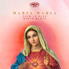 Maria Maria (Diplo Remix)