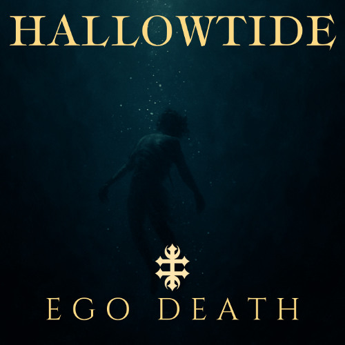Ego Death (Drown With Us)