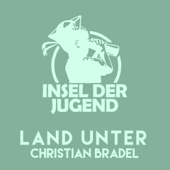 Land unter #43 - Christian Bradel