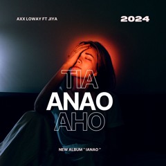 Tia anao aho (ALBUM IANAO)