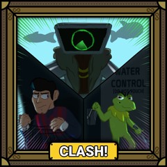 [LR1 - M1] CLASH! One More Last Stand (Man, Machine, or Muppet)