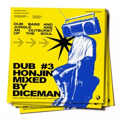Diceman - DUB-HONJIN #3