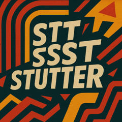 StStStStutter