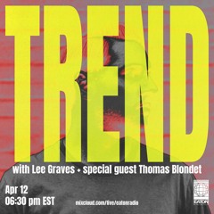 Trend with Lee Graves & Thomas Blondet @ Eaton Radio Washington, DC - 04/12/23
