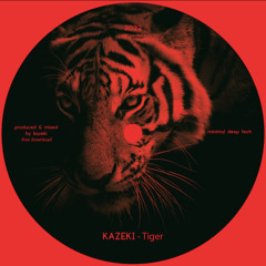 Kazeki - Tiger (Original Mix)