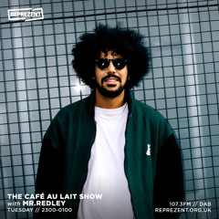 The Café Au Lait Show w/ Mr. Redley - 20th July 2021
