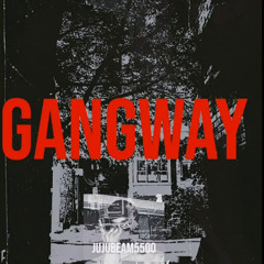 GANGWAY- Jujubeam5500