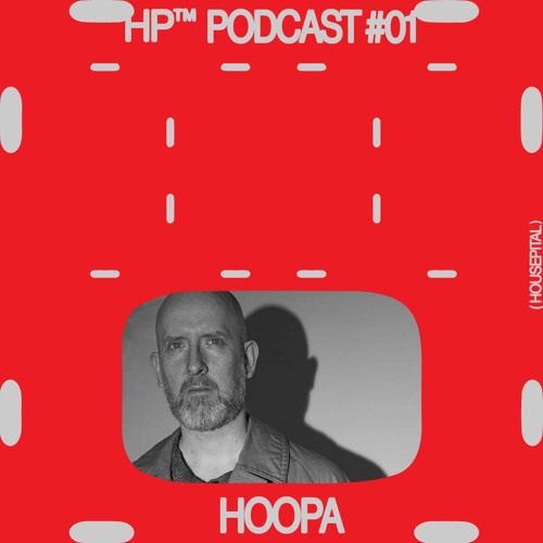 Housepital Podcast #1 - Hoopa