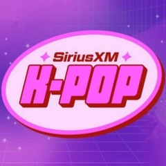 SiriusXM K-Pop Radio APRIL Imaging SAMPLER!